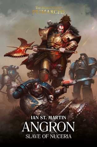 Angron - Der Sklave von Nuceria: The Horus Heresy