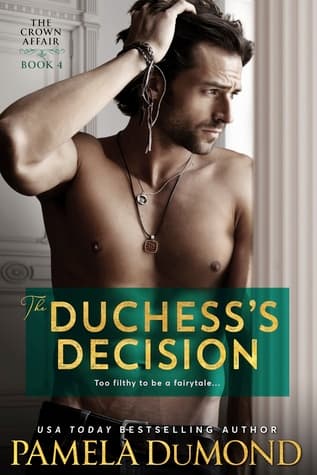 The Duchess's Decision