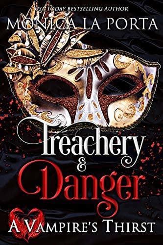 Treachery & Danger