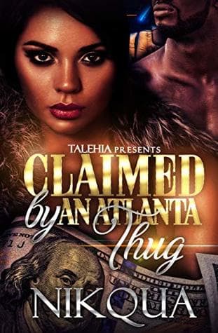 Claimed by An Atlanta Thug