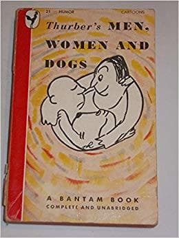Thurber's men women and dogs : a book of drawings