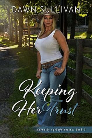 Keeping Her Trust