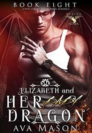 Elizabeth and Her Baby Dragon