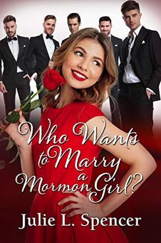 Who Wants to Marry a Mormon Girl?