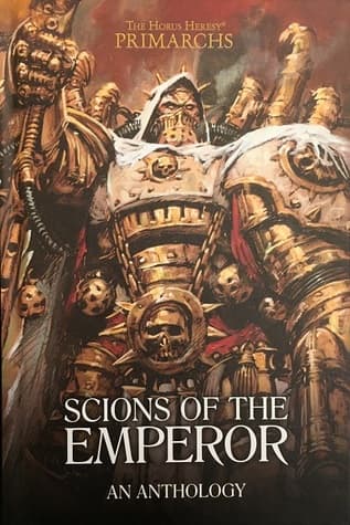 Отпрыски Императора (The Horus Heresy: Primarchs)