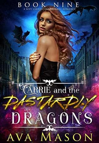 Carrie and the Dastardly Dragons