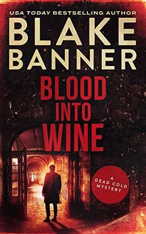 Blood Into Wine