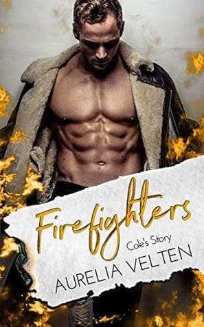 Firefighters: Cole's Story
