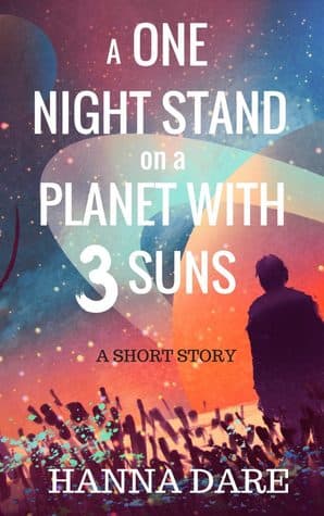 A One Night Stand on a Planet with 3 Suns