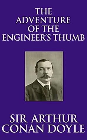 Il caso del pollice dell'ingegnere - The adventure of the engineer's thumb