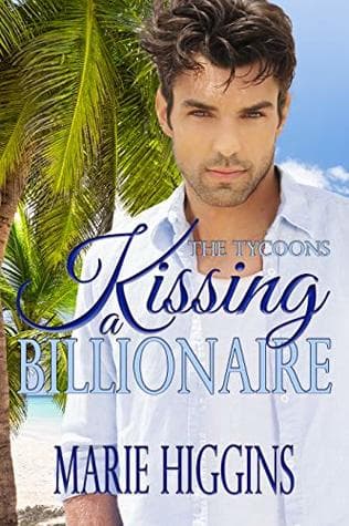 Kissing a Billionaire