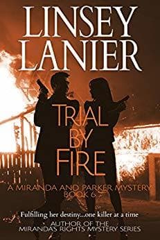 Trial by Fire