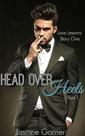 Head Over Heels: Part 1