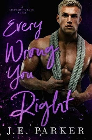 Every Wrong You Right