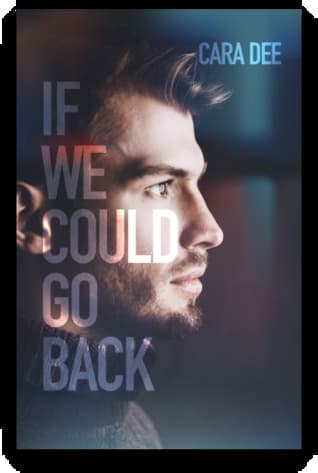 If We Could Go Back