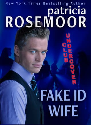 Fake ID Wife (Club Undercover Book 1)
