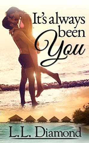 It's Always Been You