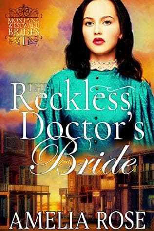 The Reckless Doctor's Bride