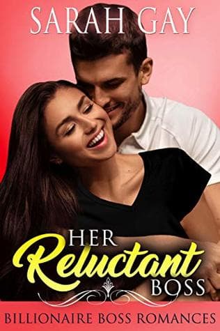 Her Reluctant Boss