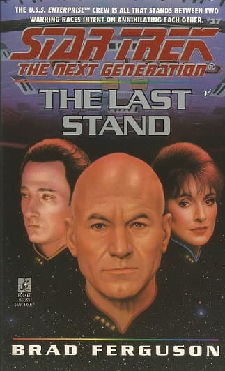 The Last Stand (Star Trek: The Next Generation #37)