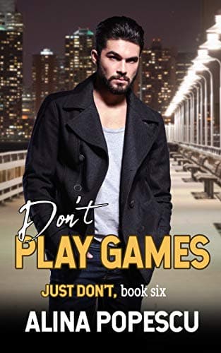 Don't Play Games