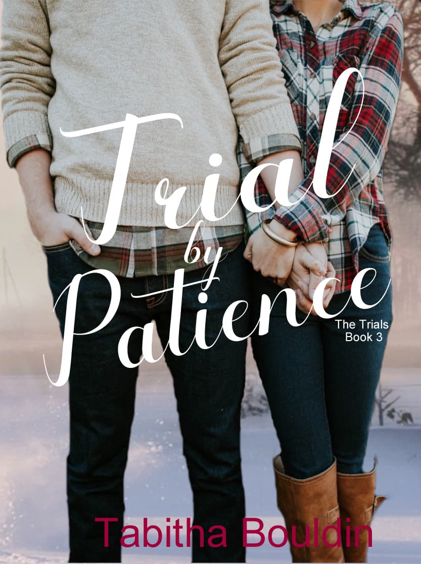 Trial by Patience
