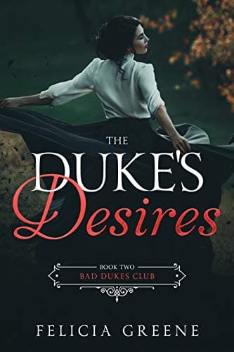 The Duke's Desires