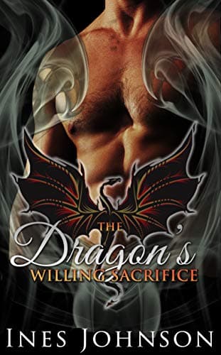 Il desideroso sacrificio del drago (Gli Ultimi Draghi Vol. 3)