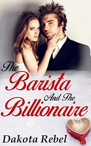 The Barista and the Billionaire