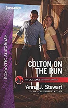 Colton on the Run (The Coltons of Roaring Springs Book 9)