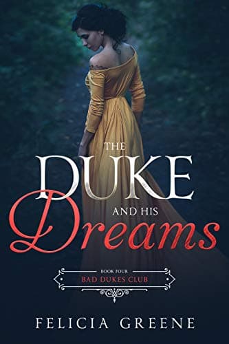 The Duke and His Dreams