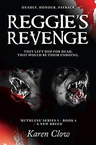 Reggie's Revenge (Ruthless book 4 3)