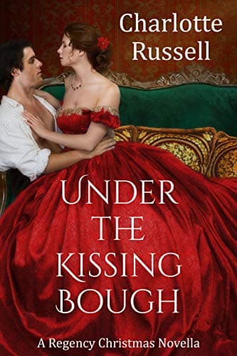 Under the Kissing Bough (Gentlemen of Honor Book 2)