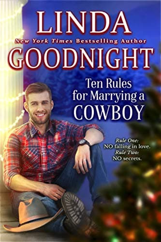 Ten Rules for Marrying a Cowboy: Hometown Heroes (Calypso County, Texas # 6)
