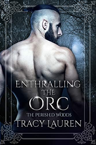 Enthralling the Orc
