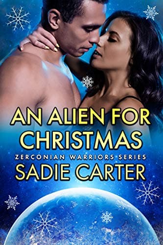 An Alien For Christmas (Zerconian Warriors #16)