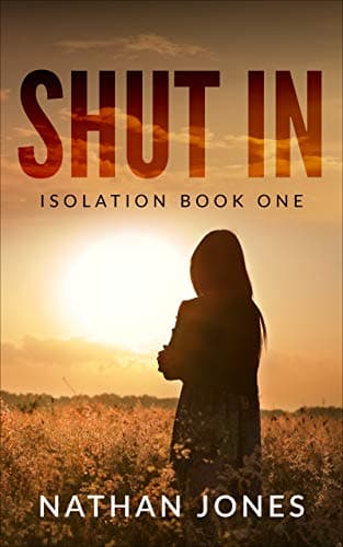 Shut In