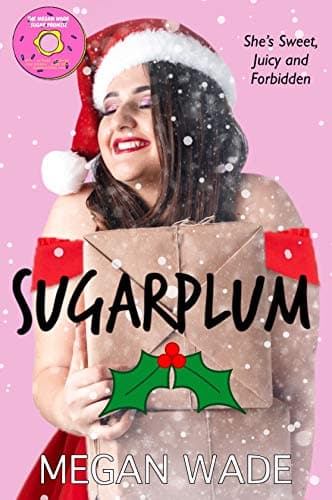 Ciruela de Azúcar: Una Novela Romántica Para Mujeres Con Curvas (Curvas Dulces nº 4)
