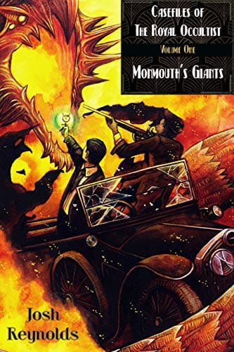 Casefiles of the Royal Occultist: Monmouth's Giants