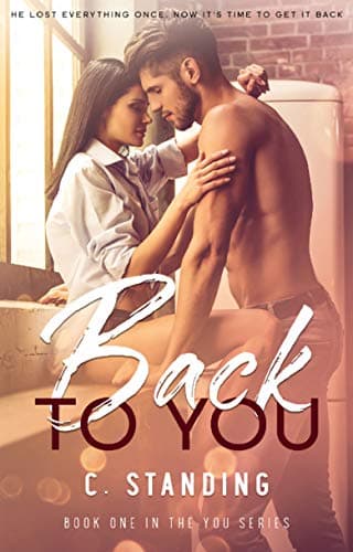 Back to You: An Erotic Second Chance Romance