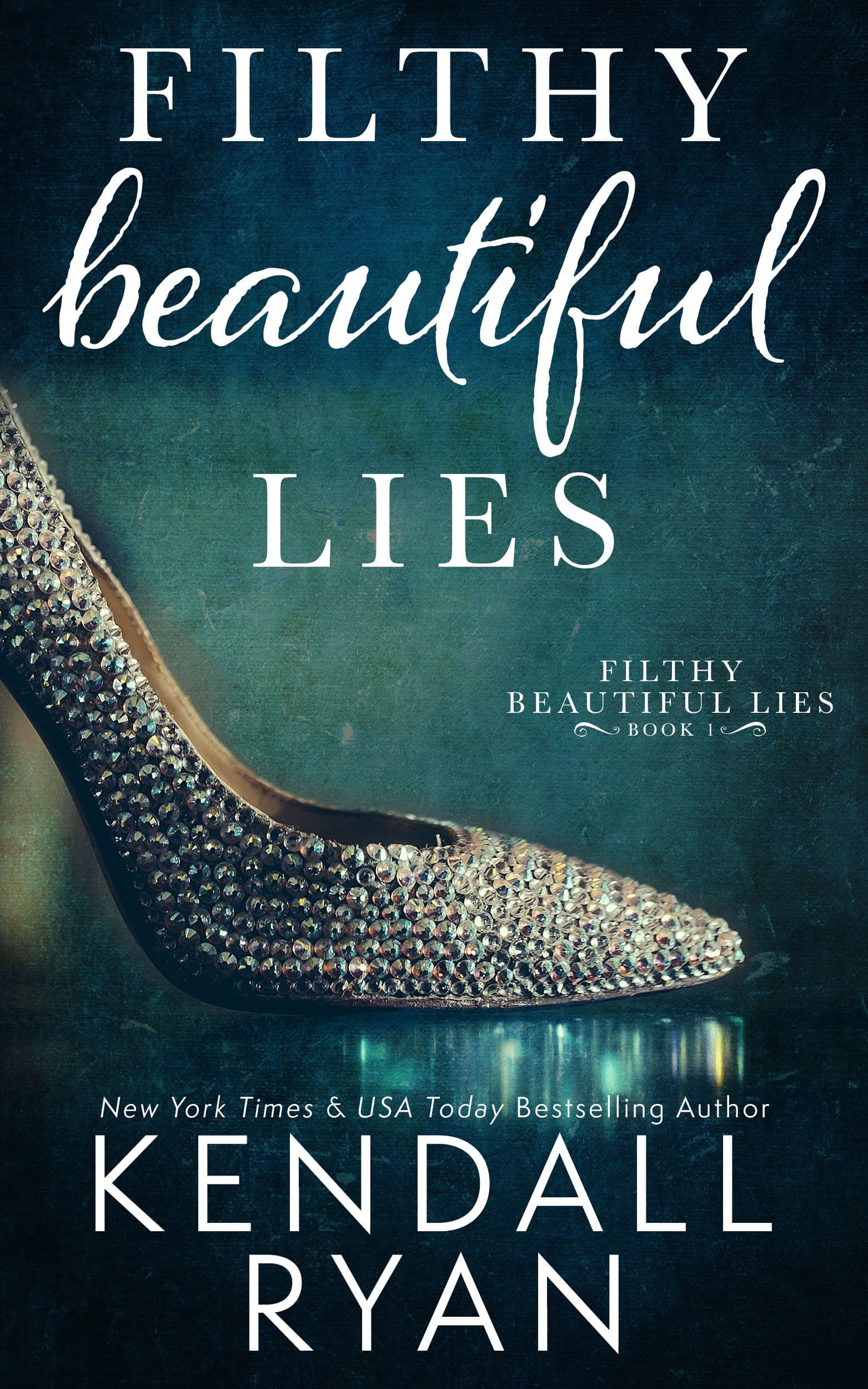 Filthy Beautiful Lies: The Series