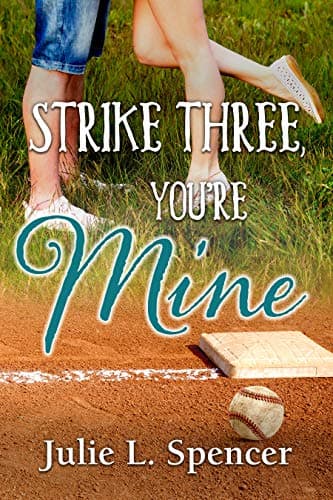 Strike Three, You're Mine