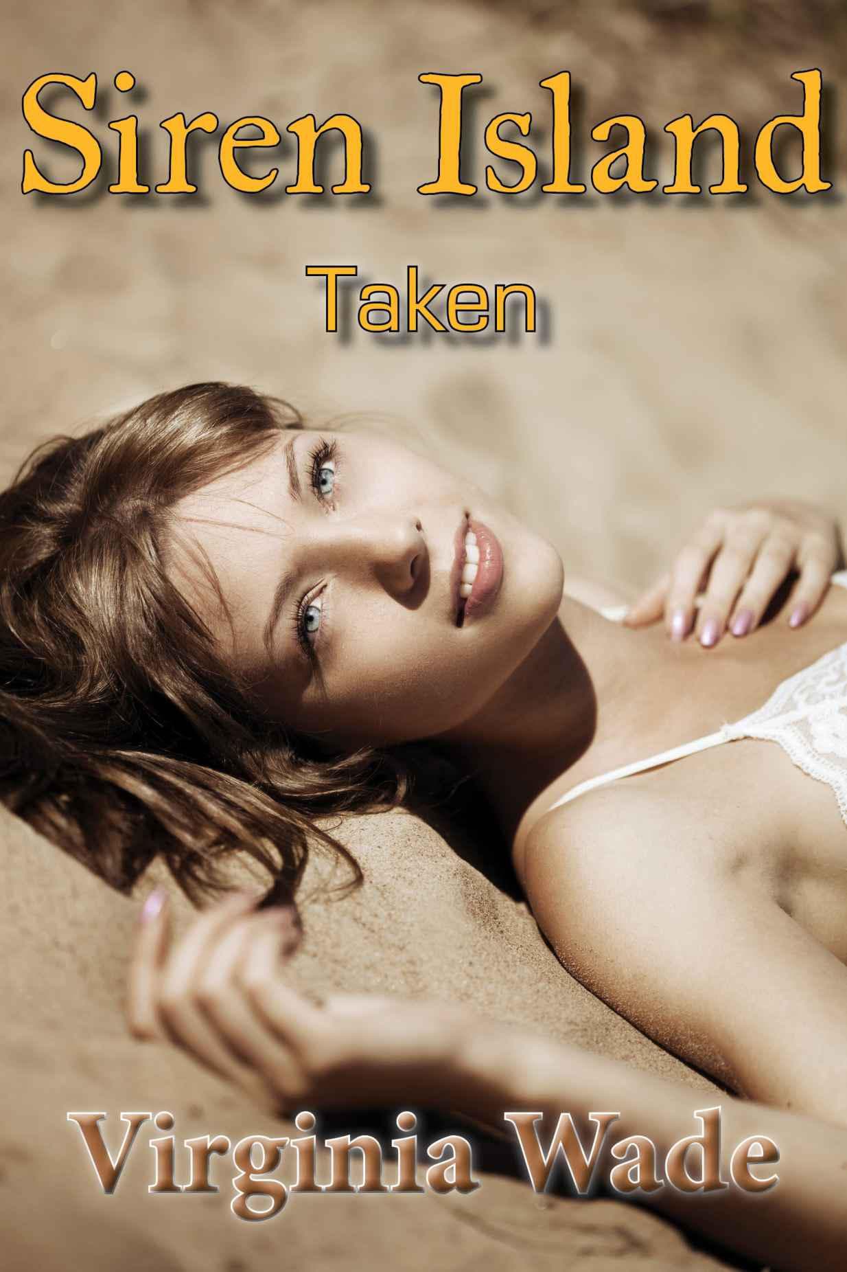 Taken