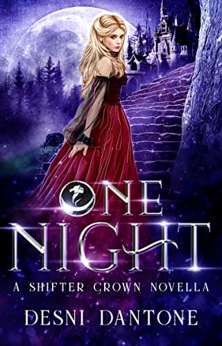 One Night: A Shifter Crown Novella (The Shifter Crown Series)