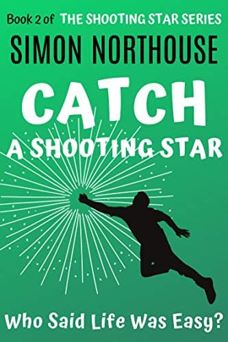 CATCH A SHOOTING STAR (The Shooting Star Series Book 2)