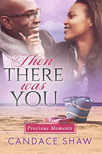 Then There was You