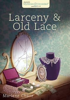 Larceny & Old Lace