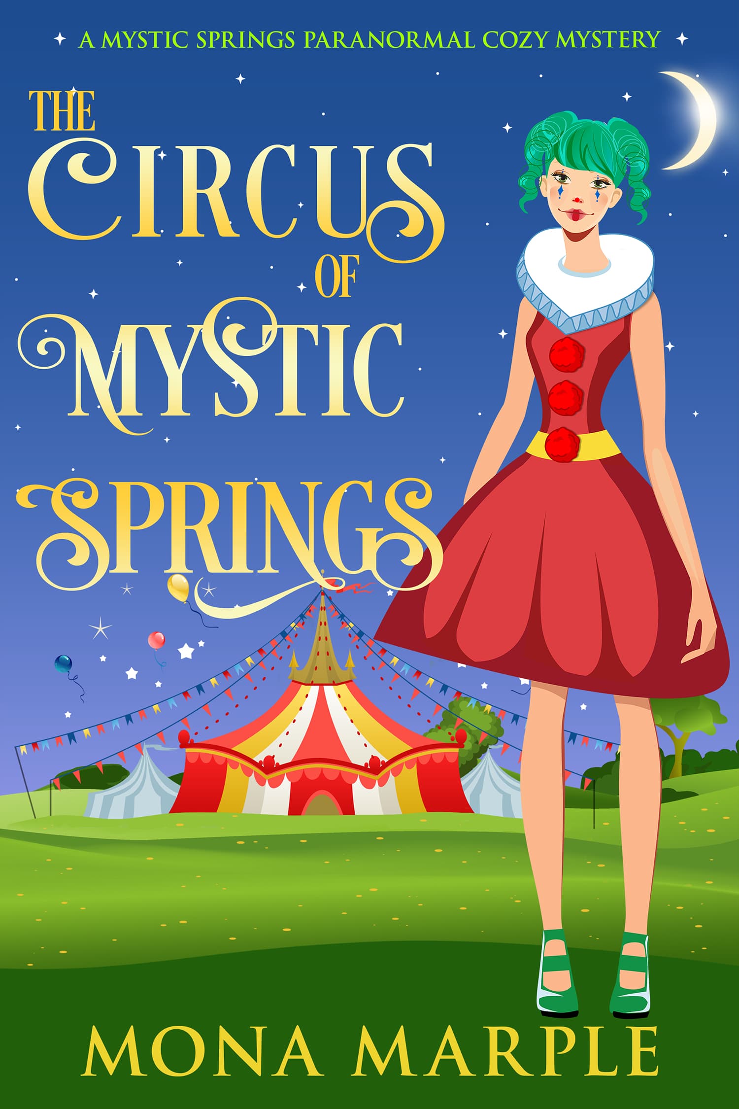 The Circus of Mystic Springs