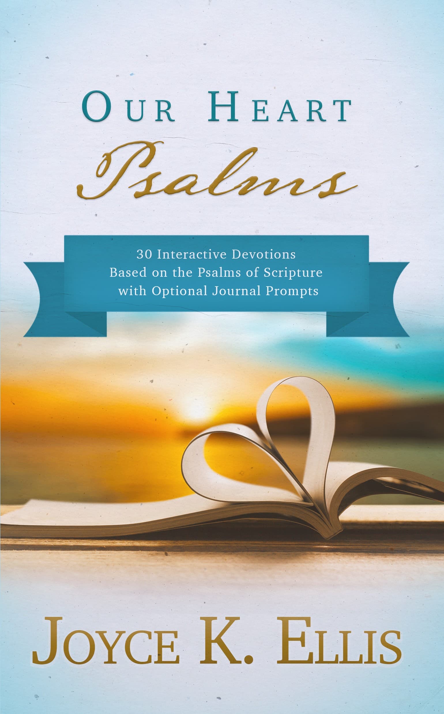 Our Heart Psalms