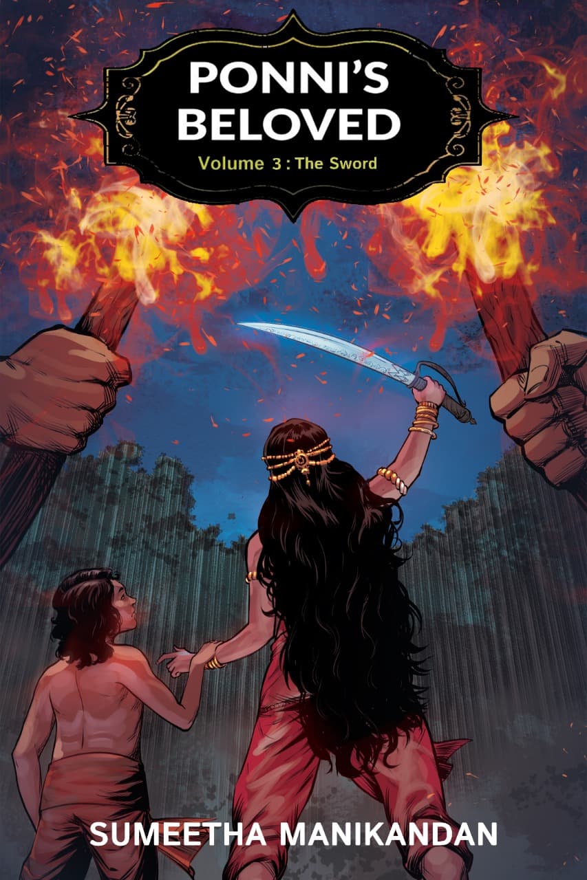 The Sword - Ponni's Beloved Volume 3: An English Translation Of Kalki Krishnamurthy’s Ponniyin Selvan